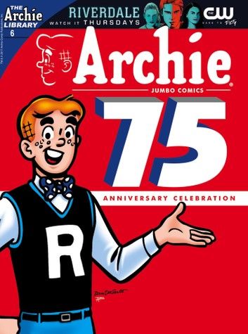 Archie 75th Anniversary Digest #6