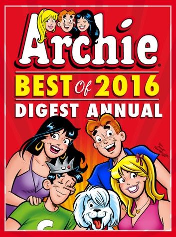 Archie: Best of 2016 Digest Annual