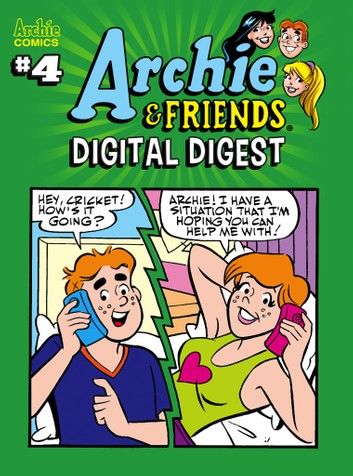 Archie & Friends Digital Digest #4