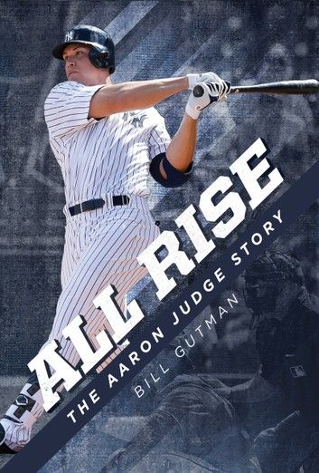 All Rise – The Aaron Judge Story