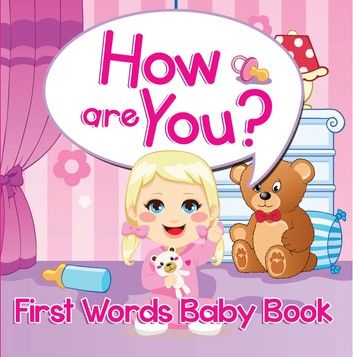 How are You? First Words Baby Book