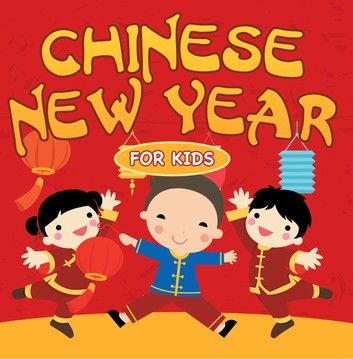 Chinese New Year For Kids