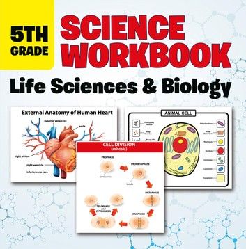 5th Grade Science Workbook: Life Sciences & Biology