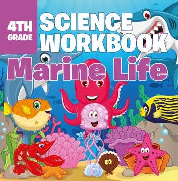 4th Grade Science Workbook: Marine Life