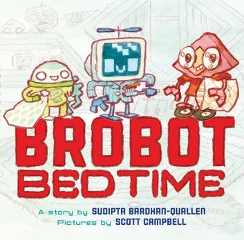 Brobot Bedtime