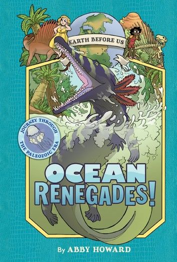 Ocean Renegades! (Earth Before Us #2)