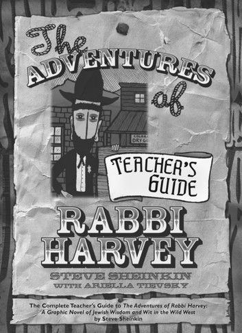 The Adventures of Rabbi Harvey Teacher\