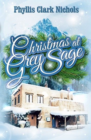 Christmas at Grey Sage