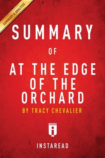 Summary of At the Edge of the Orchard