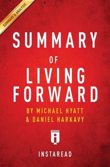 Summary of Living Forward