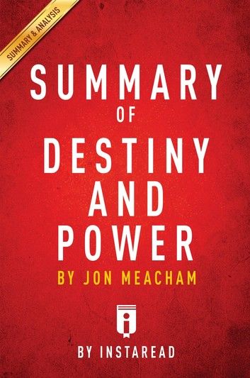 Summary of Destiny and Power