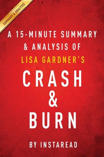 Summary of Crash & Burn