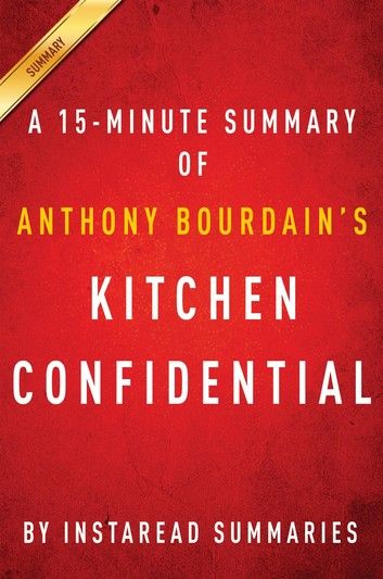 Summary of Kitchen Confidential