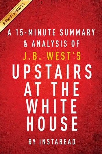 Summary of Upstairs at the White House