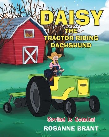 Daisy the Tractor Riding Dachshund