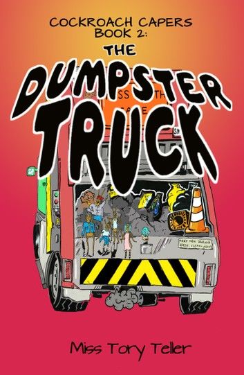 The Dumpster Truck