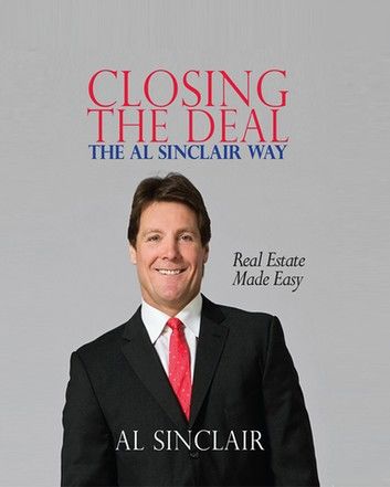 Closing the Deal the Al Sinclair Way