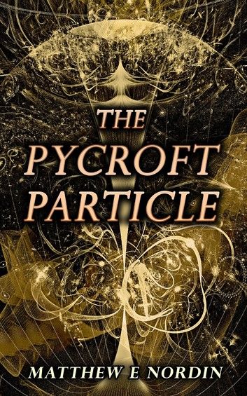 The Pycroft Particle