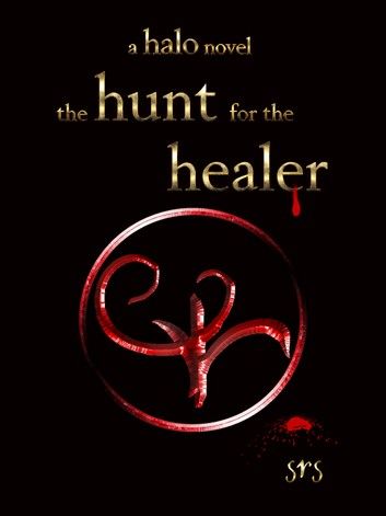 the hunt for the healer