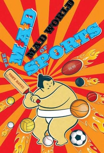 The Mad, Mad World of Sports