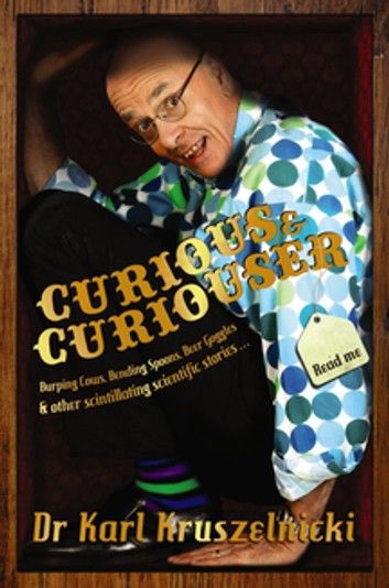 Curious and Curiouser