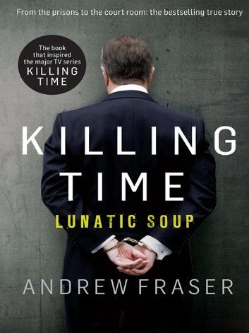 Killing Time: Lunatic Soup