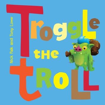 Troggle The Troll