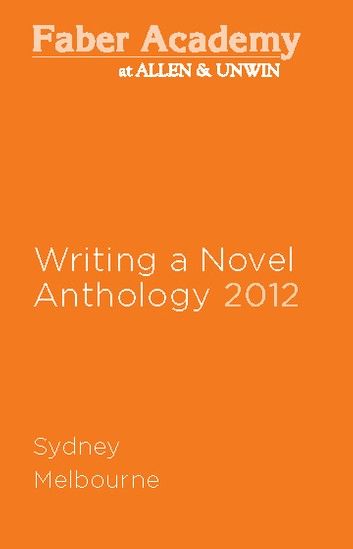 Writing a Novel Anthology, 2012