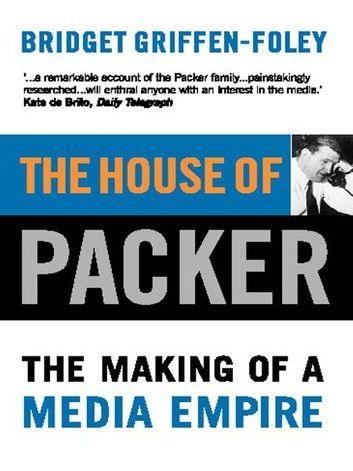 The House of Packer