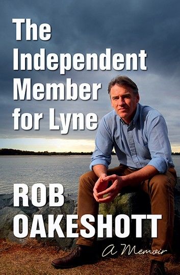The Independent Member for Lyne