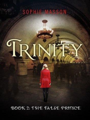 Trinity 2: The False Prince