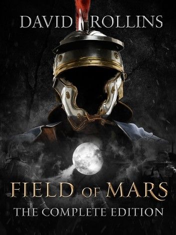 Field of Mars (The Complete Novel)