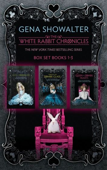 The White Rabbit Chronicles/Alice In Zombieland/Through The Zombie Glass/The Queen Of Zombie Hearts