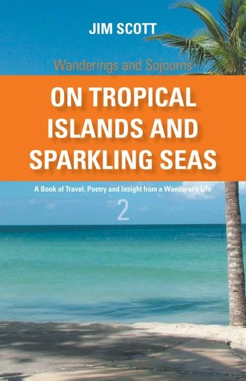 On Tropical Islands and Sparkling Seas
