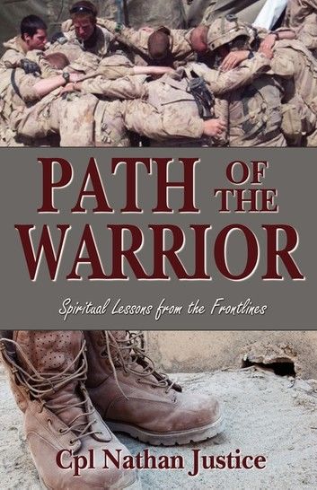 Path of the Warrior: Spiritual Lessons From the Frontlines