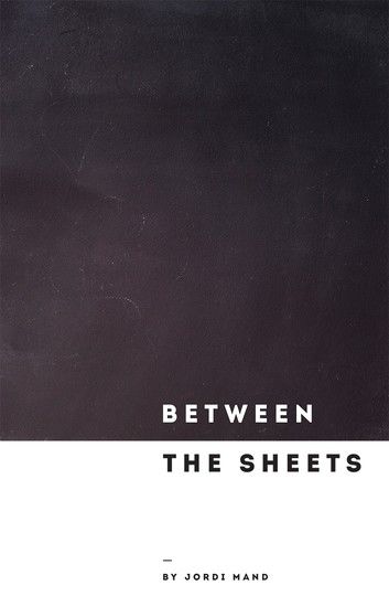 Between the Sheets