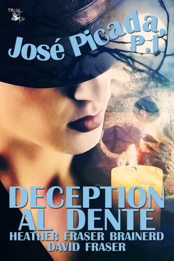 José Picada, P.I.: Deception Al Dente