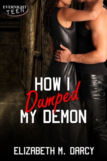 How I Dumped My Demon