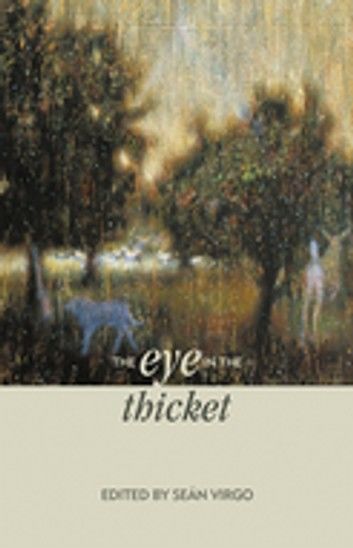 The Eye in the Thicket