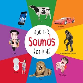Sounds for Kids age 1-3 (Engage Early Readers: Children\