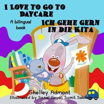 I Love to Go to Daycare (English German)