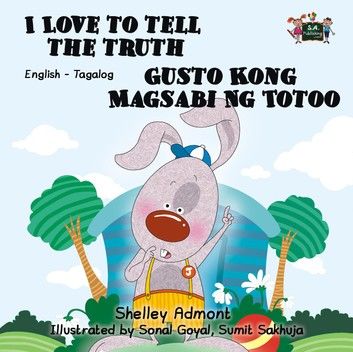 I Love to Tell the Truth Gusto Kong Magsabi Ng Totoo (Tagalog Children\