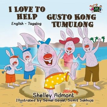 I Love to Help Gusto Kong Tumbling (Bilingual English Tagalog Kids Book)