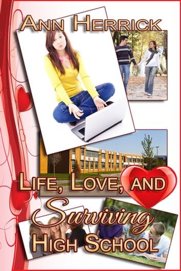 Life, Love, and Surviving High School