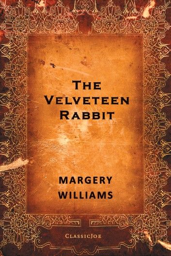 Velveteen Rabbit, The