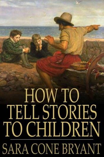 How to Tell Stories to Children