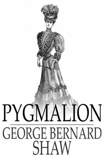 Pygmalion