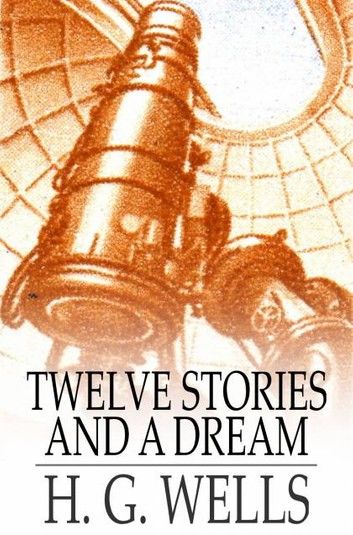 Twelve Stories and a Dream