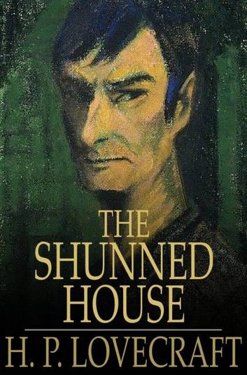 The Shunned House