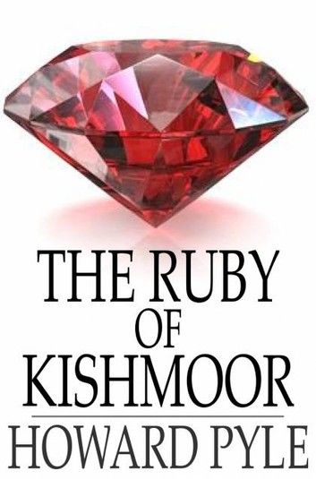 The Ruby of Kishmoor